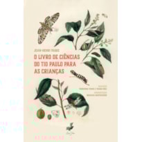 O LIVRO DE CIÊNCIAS DO TIO PAULO PARA AS CRIANÇAS