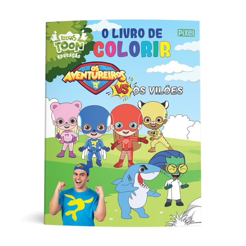 O LIVRO DE COLORIR OS AVENTUREIROS VS OS VILÕES