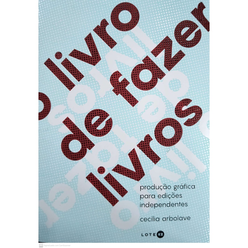 O LIVRO DE FAZER LIVROS (CORES DIVERSAS)