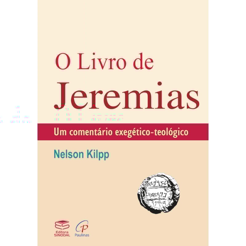 O LIVRO DE JEREMIAS: UM COMENTÁRIO EXEGÉTICO-TEOLÓGICO