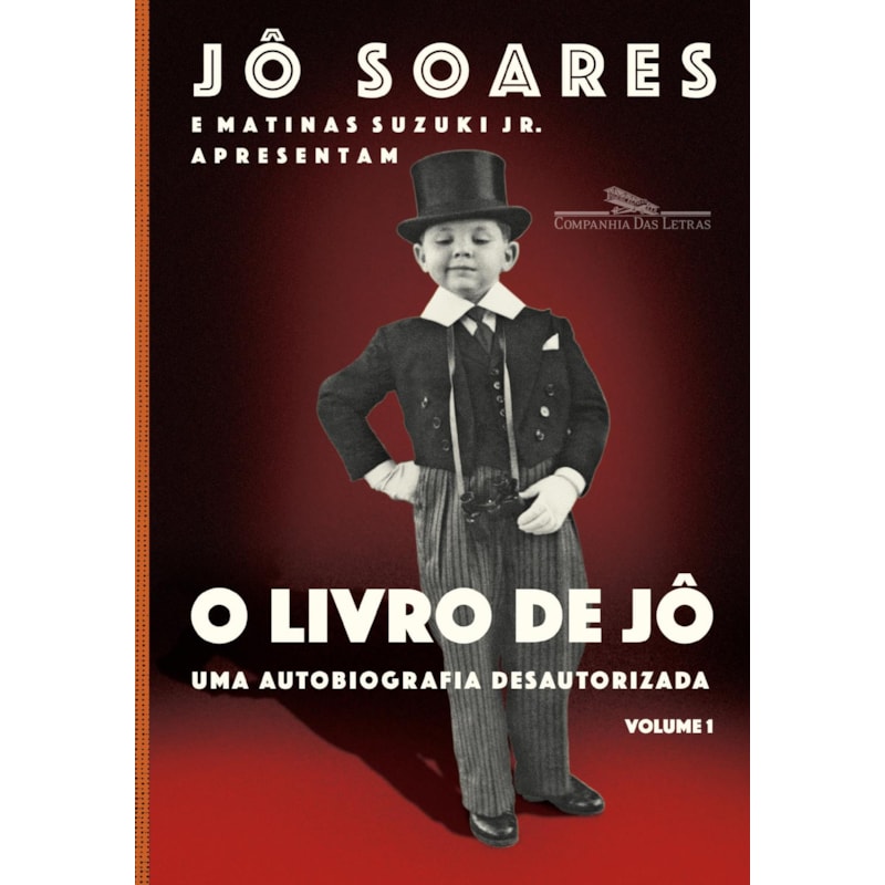 O livro de Jô - Volume 1: uma autobiografia desautorizada