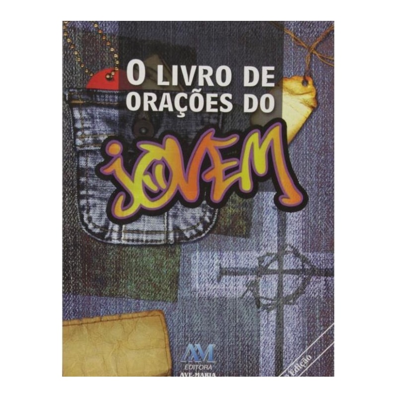 O LIVRO DE ORAÇÕES DO JOVEM