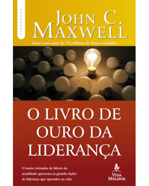 O LIVRO DE OURO DA LIDERANÇA