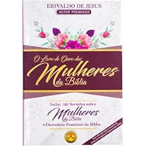 O LIVRO DE OURO DAS MULHERES DA BÍBLIA