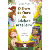 O LIVRO DE OURO DO FOLCLORE BRASILEIRO