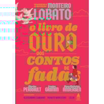 O LIVRO DE OURO DOS CONTOS DE FADAS O LIVRO DE OURO DOS CONTOS DE FADAS