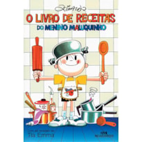 O LIVRO DE RECEITAS DO MENINO MALUQUINHO