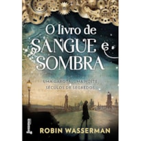 O LIVRO DE SANGUE E SOMBRA