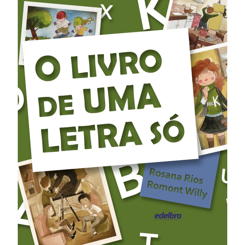 O LIVRO DE UMA LETRA SÓ