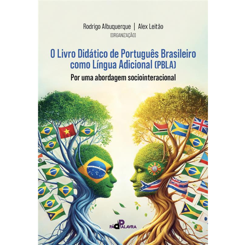 O Livro Didático de Português Brasileiro como Língua Adicional (PBLA): por uma abordagem sociointeracional
