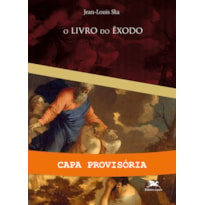 O LIVRO DO ÊXODO