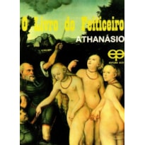 O livro do feiticeiro athanásio