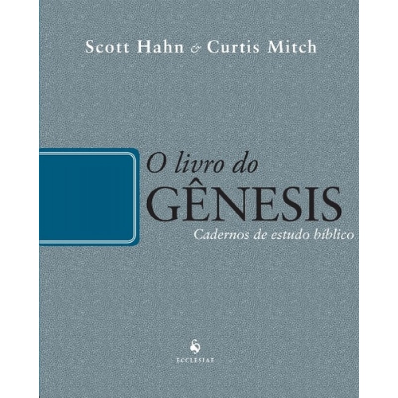 O LIVRO DO GÊNESIS - CADERNO DE ESTUDO BÍBLICO