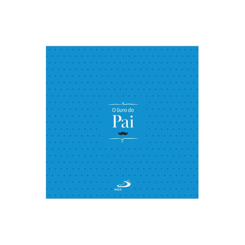 O LIVRO DO PAI