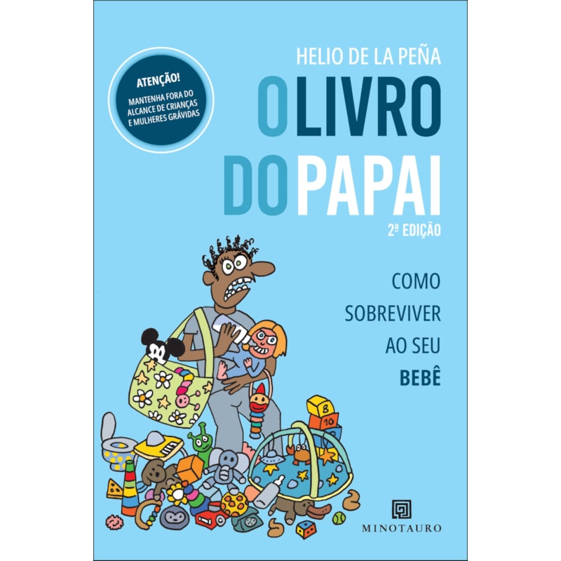 O livro do papai: como sobreviver ao seu bebê