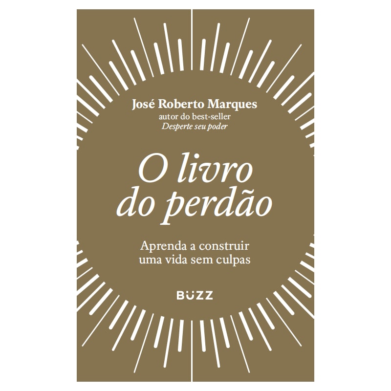 O LIVRO DO PERDÃO: APRENDA A CONSTRUIR UMA VIDA SEM CULPAS