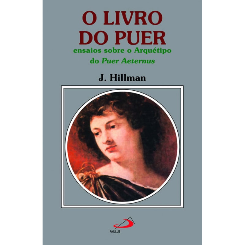 O livro do puer: ensaios sobre o arquétipo do puer aeternus