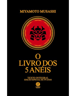 O LIVRO DOS 5 ANÉIS - EDIÇÃO DE LUXO ALMOFADADA