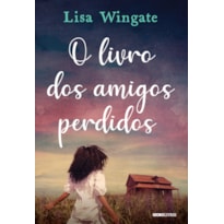 O LIVRO DOS AMIGOS PERDIDOS