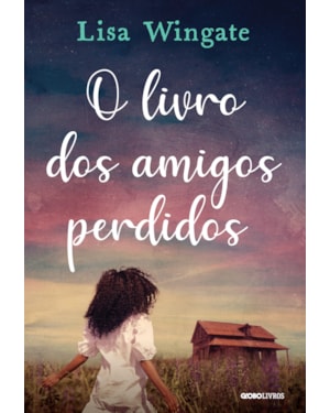 O LIVRO DOS AMIGOS PERDIDOS