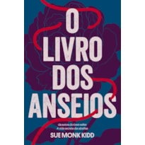 O LIVRO DOS ANSEIOS