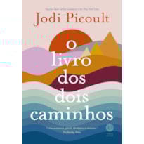 O LIVRO DOS DOIS CAMINHOS