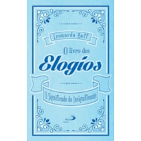 O Livro dos Elogios: o significado do insignificante