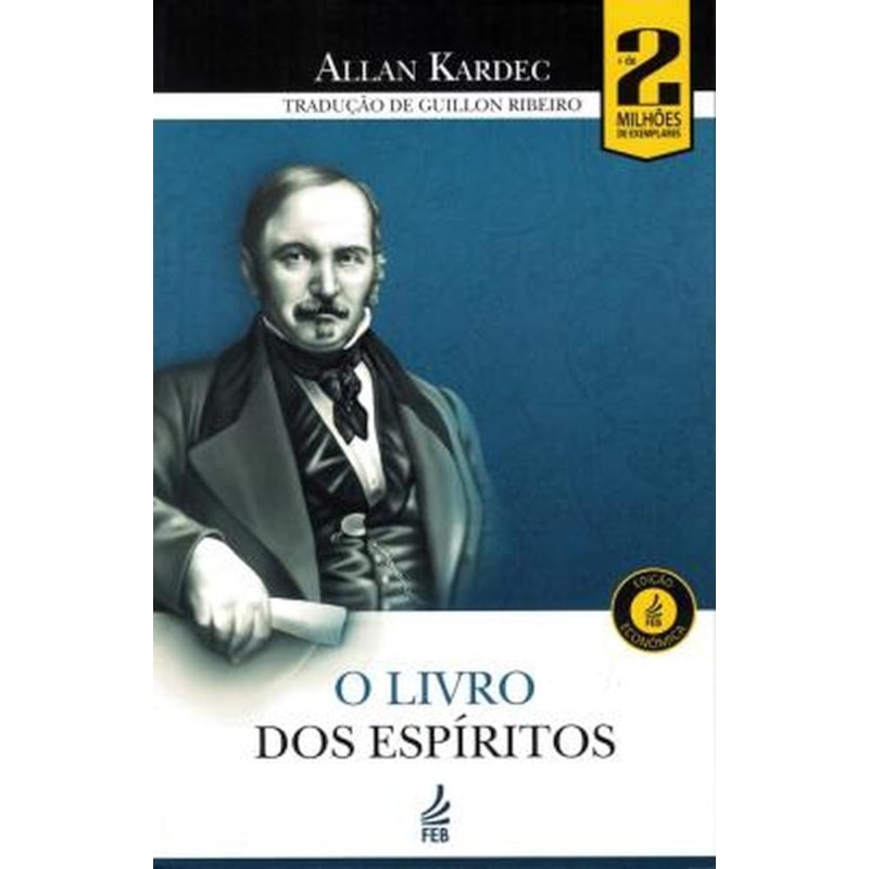 O LIVRO DOS ESPÍRITOS (EDIÇÃO ECONÔMICA)