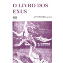 O livro dos exus. kiumbas e eguns