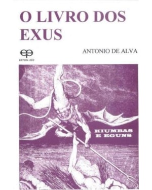 O livro dos exus. kiumbas e eguns