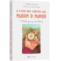 O LIVRO DOS HÁBITOS QUE MUDAM O MUNDO: VIRTUDES PARA JOVENS LEITORES