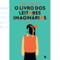 O LIVRO DOS LEITORES IMAGINÁRIOS