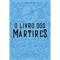 O LIVRO DOS MÁRTIRES