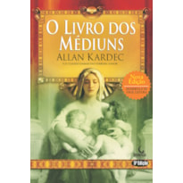 O LIVRO DOS MÉDIUNS