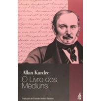 O LIVRO DOS MÉDIUNS