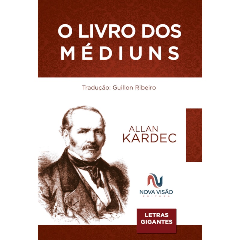 O LIVRO DOS MÉDIUNS - LETRAS GIGANTES