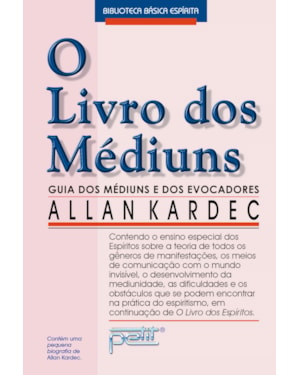 O LIVRO DOS MÉDIUNS - NORMAL
