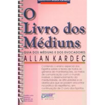 O LIVRO DOS MÉDIUNS - NORMAL ESPIRAL