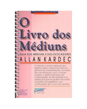 O LIVRO DOS MÉDIUNS - NORMAL ESPIRAL