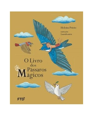 O LIVRO DOS PÁSSAROS MÁGICOS