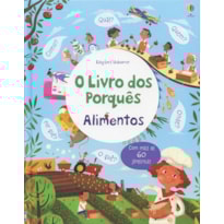 O LIVRO DOS PORQUÊS : ALIMENTOS