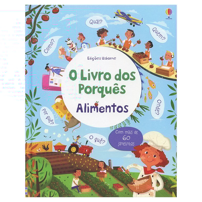 O LIVRO DOS PORQUÊS : ALIMENTOS