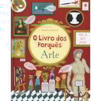 O LIVRO DOS PORQUÊS : ARTE