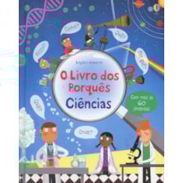 O LIVRO DOS PORQUÊS : CIÊNCIAS