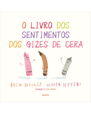 O LIVRO DOS SENTIMENTOS DOS GIZES DE CERA