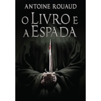 O LIVRO E A ESPADA