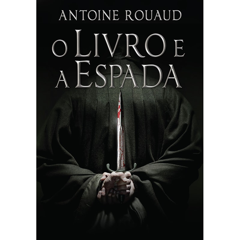 O LIVRO E A ESPADA