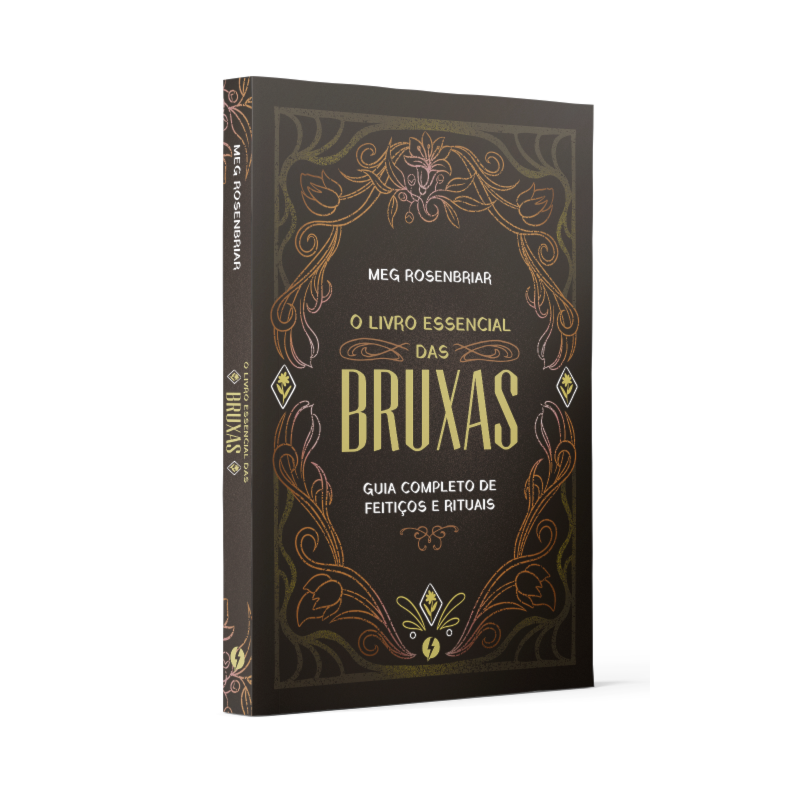 O LIVRO ESSENCIAL DAS BRUXAS: GUIA COMPLETO DE FEITIÇOS E RITUAIS