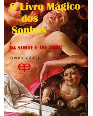 O livro mágico dos sonhos - da sorte e do amor