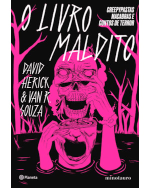 O LIVRO MALDITO: CREEPYPASTAS MACABRAS E CONTOS DE TERROR